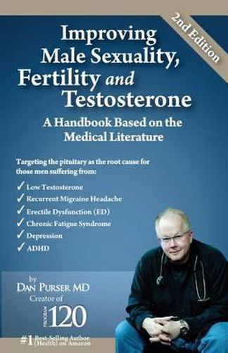 Cover image for Improving Male Sexuality, Fertility and Testosterone