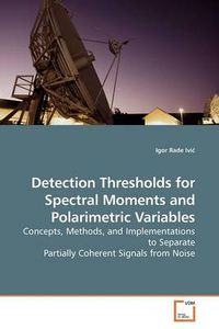 Cover image for Detection Thresholds for Spectral Moments and Polarimetric Variables