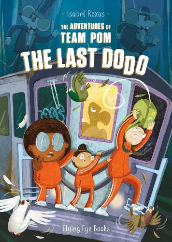 Cover image for The Adventures of Team Pom: The Last Dodo