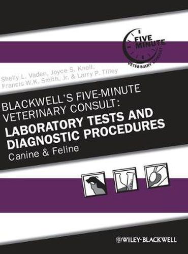 Cover image for Blackwell's Five-minute Veterinary Consult: Laboratory Tests and Diagnostic Procedures