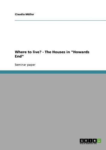 Where to Live? - The Houses in Howards End