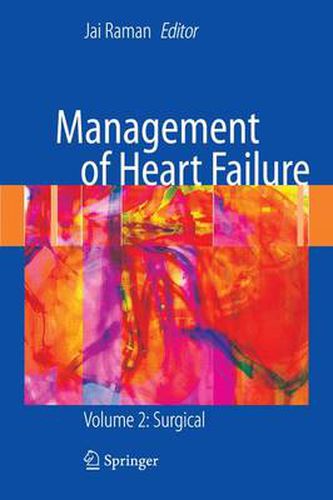 Cover image for Management of Heart Failure: Volume 2: Surgical