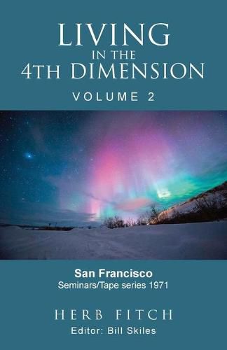 Cover image for Living in the 4th Dimension: Volume 2