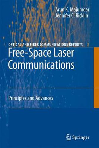 Cover image for Free-Space Laser Communications: Principles and Advances