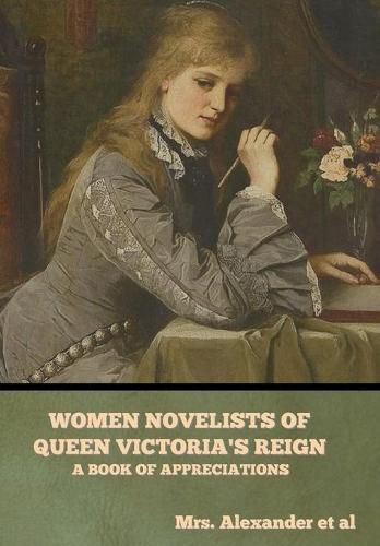 Cover image for Women Novelists of Queen Victoria's Reign: A Book of Appreciations