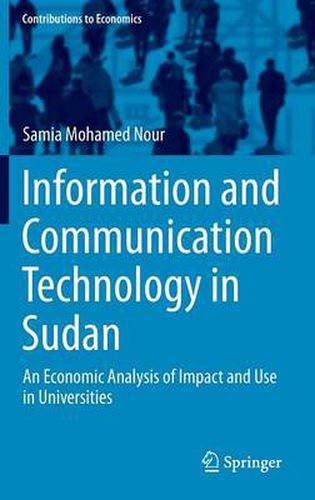 Cover image for Information and Communication Technology in Sudan: An Economic Analysis of Impact and Use in Universities