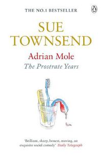 Cover image for Adrian Mole: The Prostrate Years
