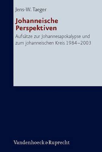 Cover image for Forschungen zur Religion und Literatur des Alten und Neuen Testaments: Aufsatze zur Johannesapokalypse und zum johanneischen Kreis 1984-2003