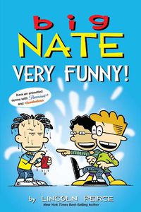 Cover image for Big Nate: Very Funny!: Two Books in One