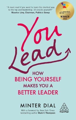 Cover image for You Lead: How Being Yourself Makes You a Better Leader