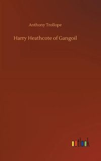 Cover image for Harry Heathcote of Gangoil