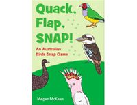 Cover image for Quack Flap Snap An Australian Birds Snap Game