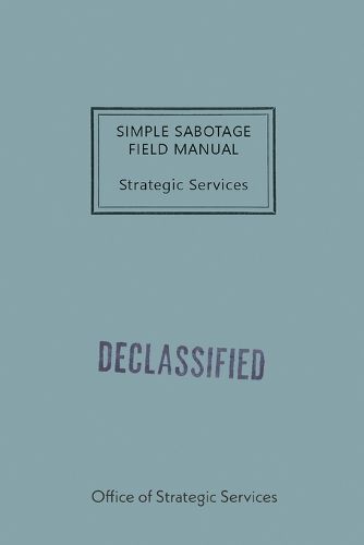 Cover image for Simple Sabotage Field Manual