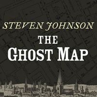 Cover image for The Ghost Map Lib/E