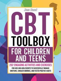 Cover image for CBT Toolbox for Children and Teens