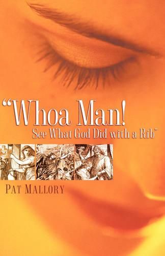 Cover image for Whoa Man! See What God Did with a Rib