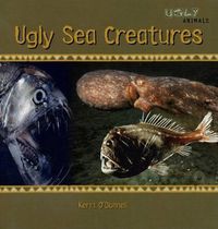 Cover image for Ugly Sea Creatures