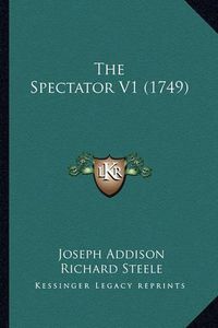 Cover image for The Spectator V1 (1749)