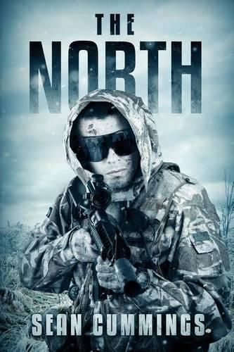 Cover image for The North: A Post Apocalyptic Thriller