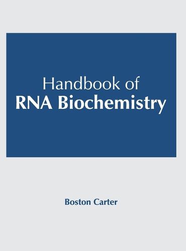 Cover image for Handbook of RNA Biochemistry