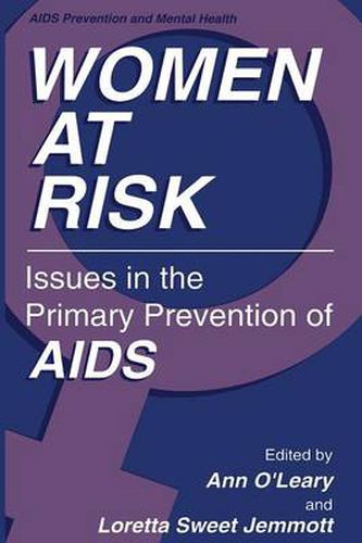 Cover image for Women at Risk: Issues in the Primary Prevention of AIDS