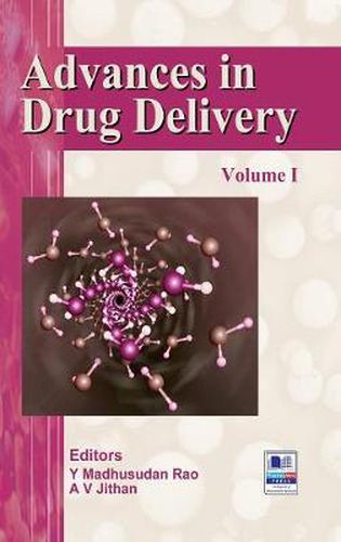 Cover image for Advances in Drug Delivery: Volume - I