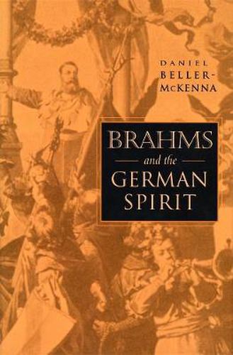 Cover image for Brahms and the German Spirit