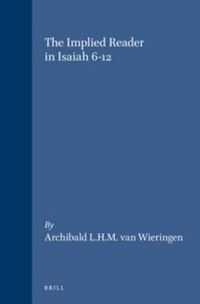 Cover image for The Implied Reader in Isaiah 6-12