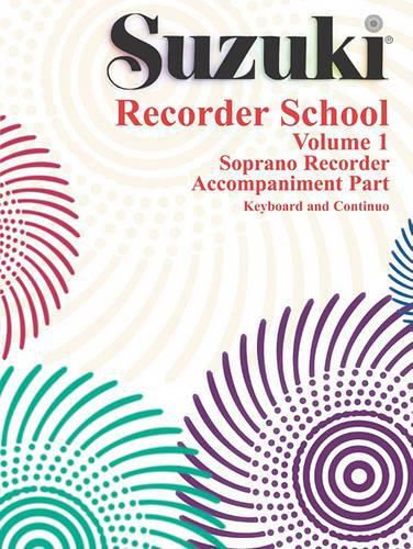 Cover image for Suzuki Recorder School (Soprano Rec.) Acc Vol. 1