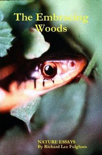 The Embracing Woods: Nature Essays