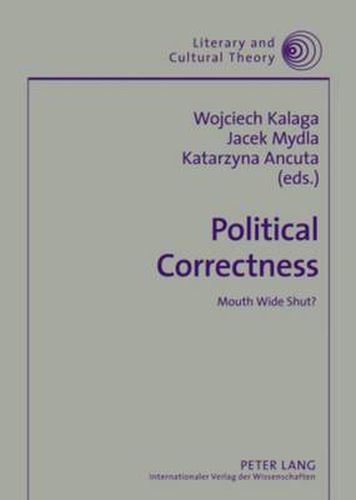 Cover image for Political Correctness: Mouth Wide Shut?