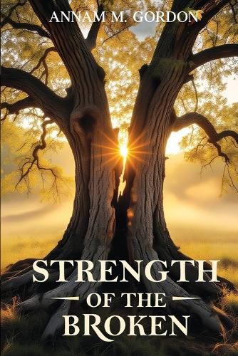 Cover image for Strength of the Broken