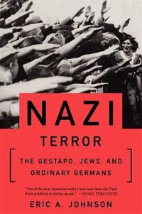 Cover image for Nazi Terror: Gestapo, Jews and Ordinary Germans