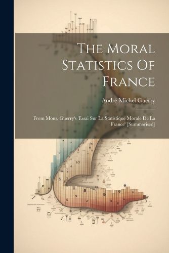 The Moral Statistics Of France