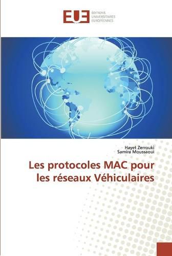 Les protocoles MAC pour les reseaux Vehiculaires