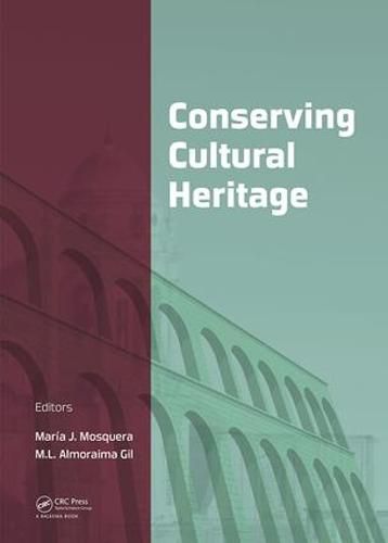 Cover image for Conserving Cultural Heritage: Proceedings of the 3rd International Congress on Science and Technology for the Conservation of Cultural Heritage (TechnoHeritage 2017), May 21-24, 2017, Cadiz, Spain