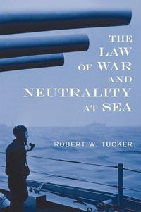 Cover image for The Law of War and Neutrality at Sea [1957]