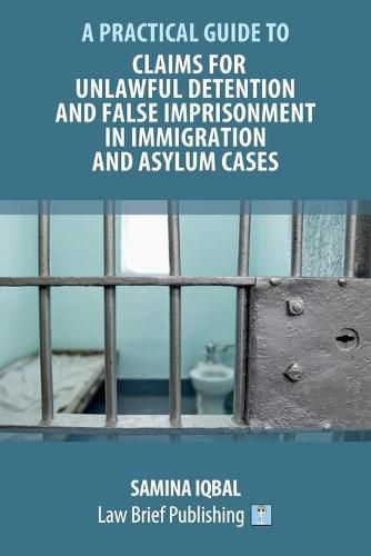 Cover image for Claims for Unlawful Detention and False Imprisonment in Immigration and Asylum Cases