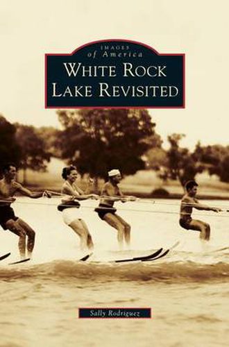 Cover image for White Rock Lake Revisited