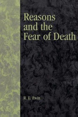 Cover image for Reasons and the Fear of Death