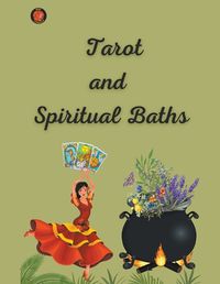 Cover image for Tarot and Spiritual Baths