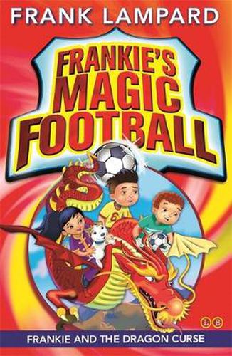 Cover image for Frankie's Magic Football: Frankie and the Dragon Curse: Book 7