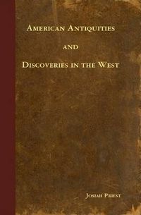 Cover image for American Antiquities and Discoveries in the West