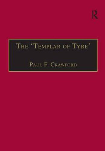 Cover image for The 'Templar of Tyre': Part III of the 'Deeds of the Cypriots