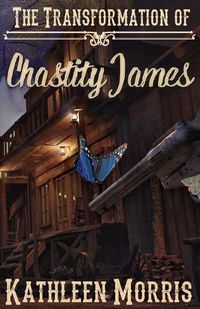 Cover image for The Transformation of Chastity James