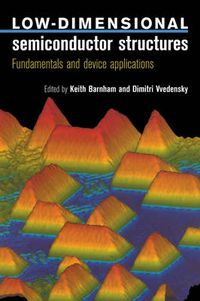 Cover image for Low-Dimensional Semiconductor Structures: Fundamentals and Device Applications