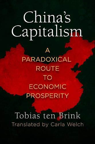 Cover image for China's Capitalism: A Paradoxical Route to Economic Prosperity