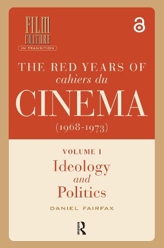 Cover image for The Red Years of Cahiers du cinema (1968-1973)