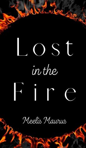 Cover image for Lost in the Fire