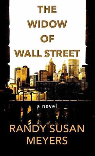 The Widow Of Wall Street: A Novel